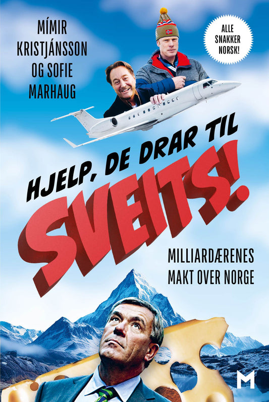 Hjelp, de drar til Sveits!