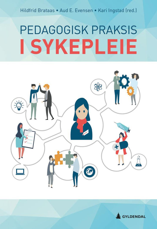 Pedagogisk praksis i sykepleie