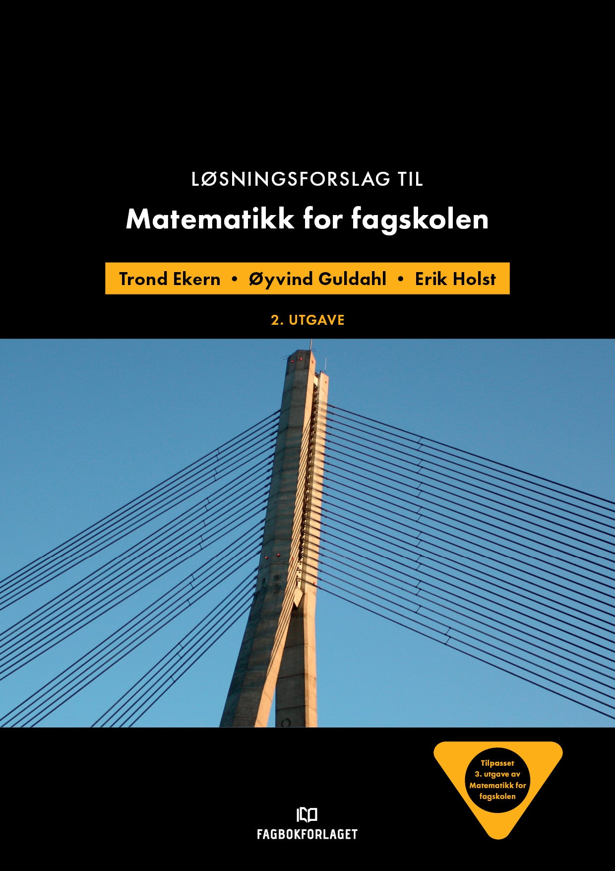 Løsningsforslag til Matematikk for fagskolen