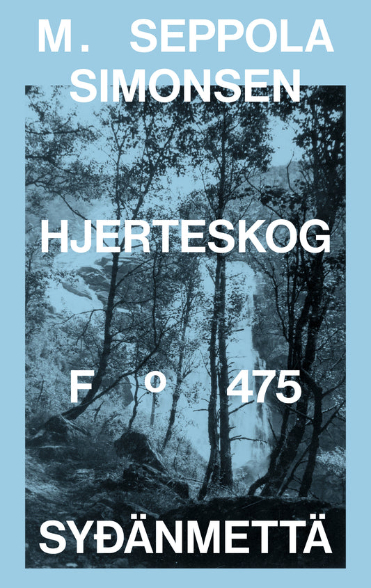 Hjerteskog = Sy&#x111 = änmettä