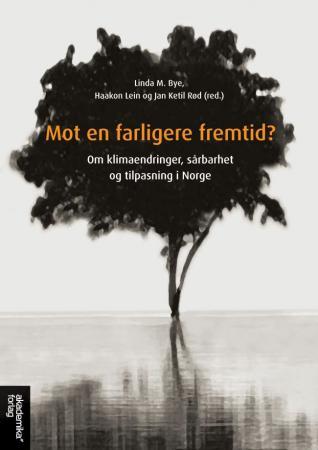 Mot en farligere fremtid?