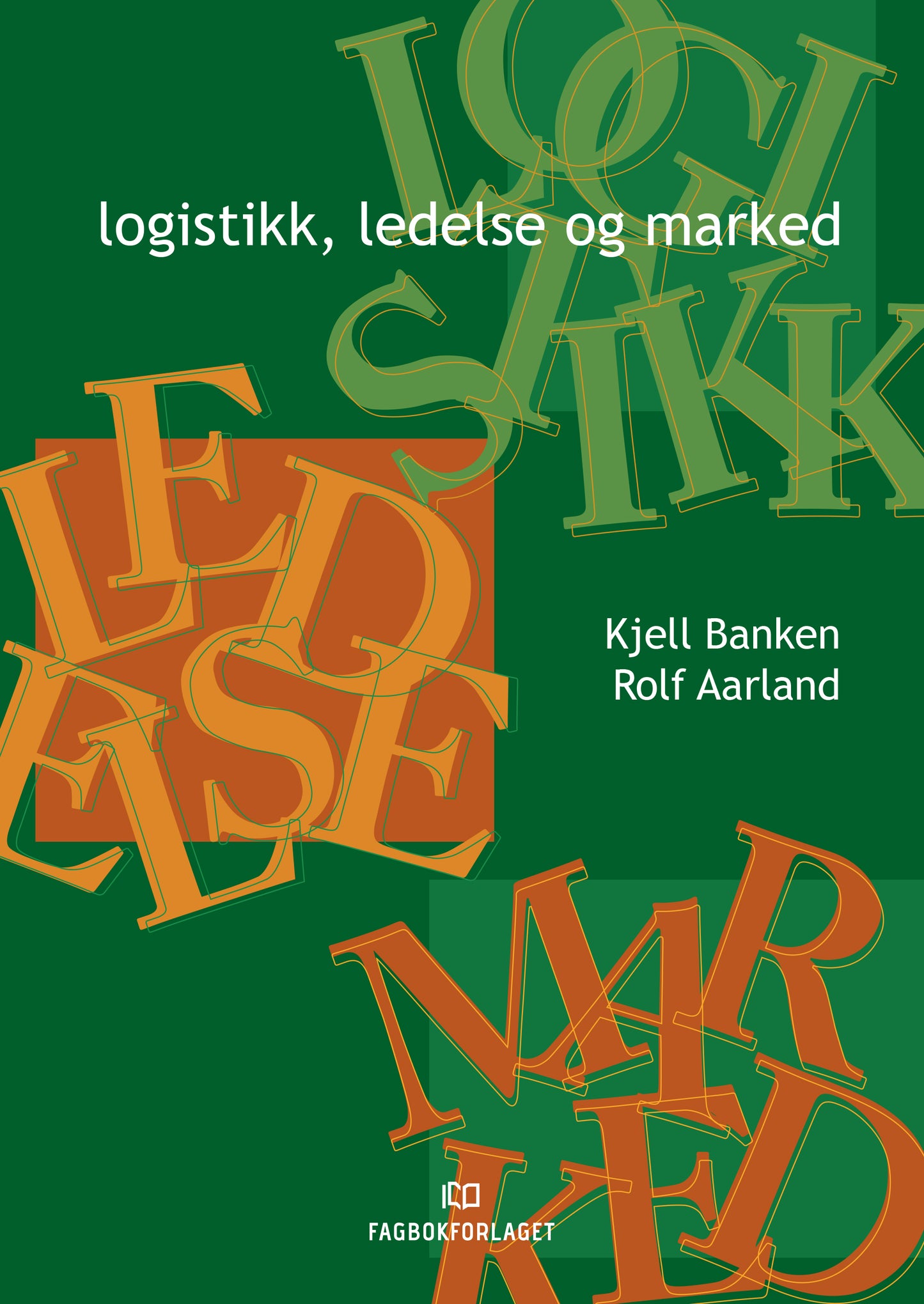 Logistikk, ledelse og marked