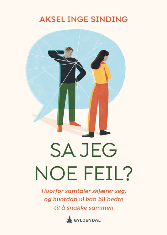 Sa jeg noe feil?