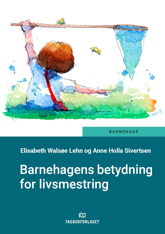 Barnehagens betydning for livsmestring