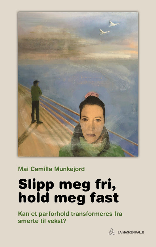 Slipp meg fri, hold meg fast