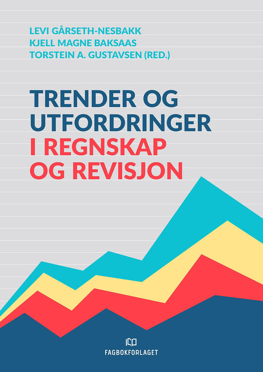 Trender og utfordringer i regnskap og revisjon