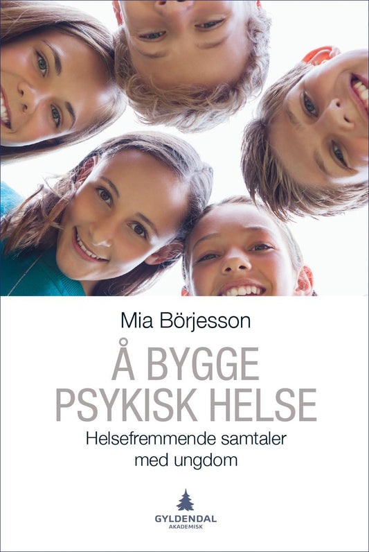 Å bygge psykisk helse