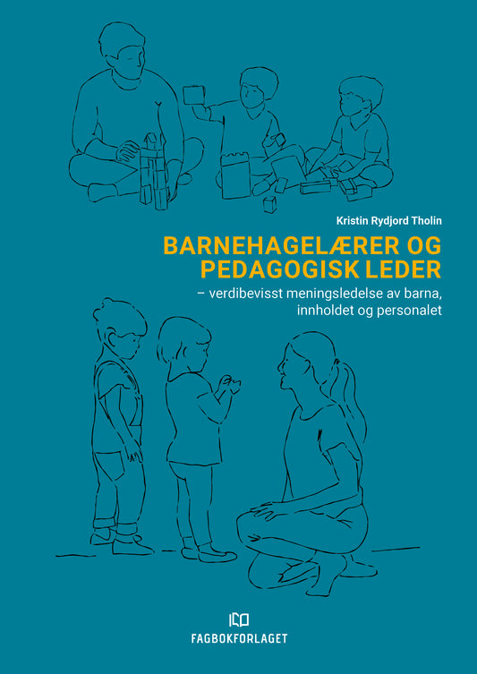 Barnehagelærer og pedagogisk leder