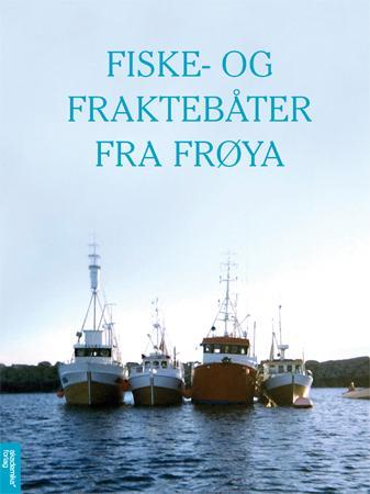 Fiske- og fraktebåter fra Frøya