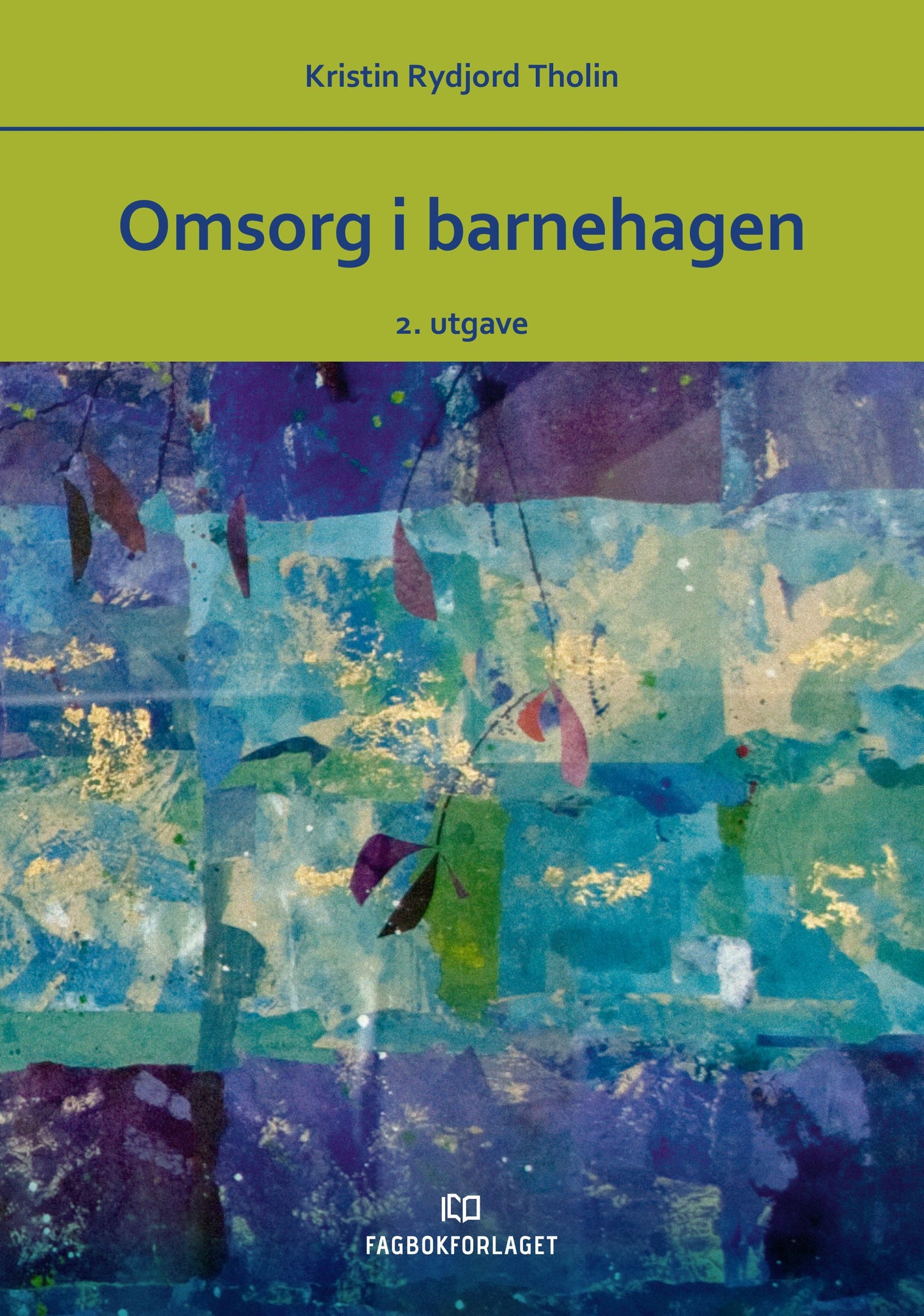 Omsorg i barnehagen