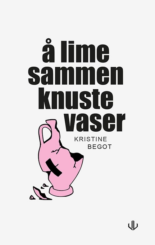 Å lime sammen knuste vaser