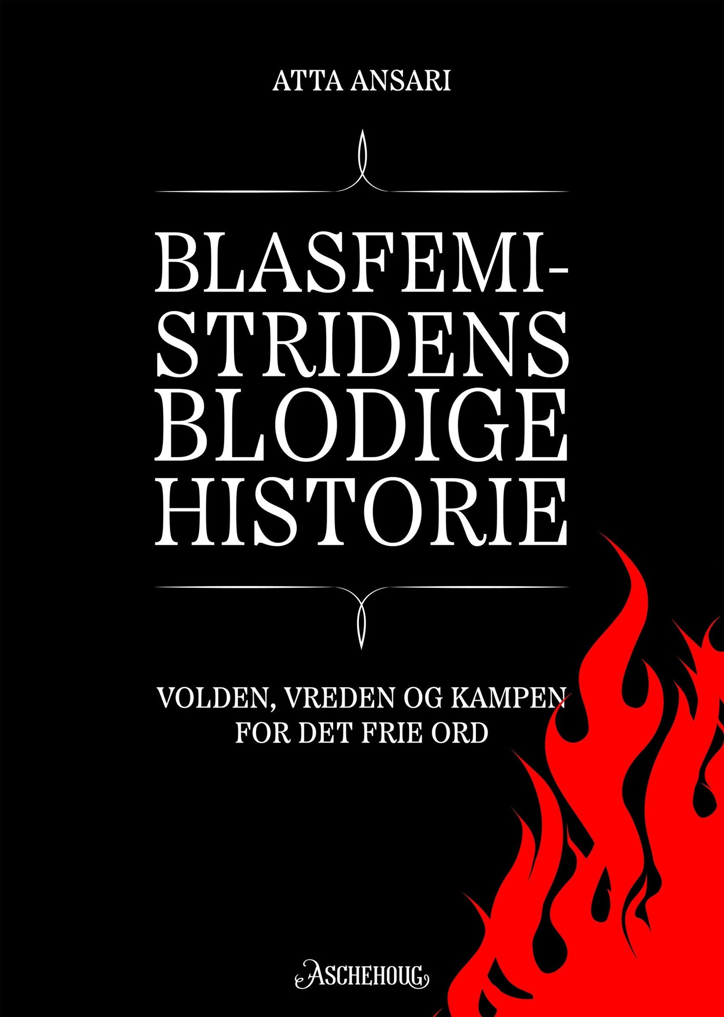 Blasfemistridens blodige historie