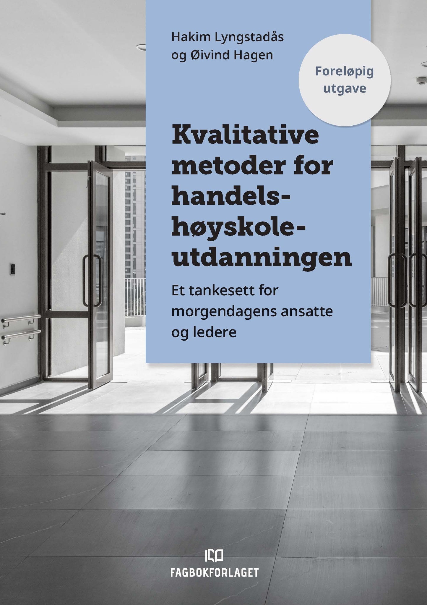 Kvalitative metoder for handelshøyskoleutdanningen