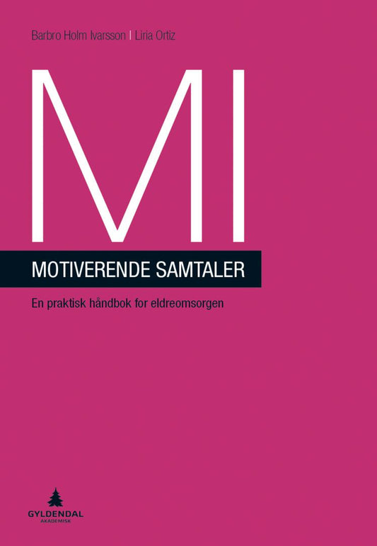 MI - motiverende samtaler