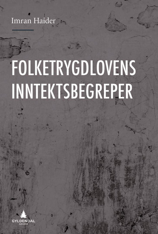 Folketrygdlovens inntektsbegreper