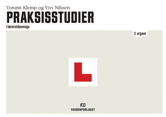 Praksisstudier i lærerutdanninga