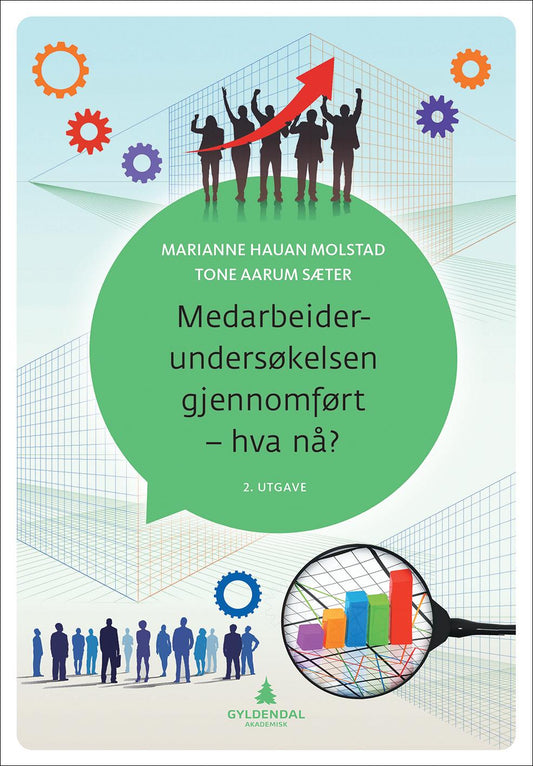 Medarbeiderundersøkelsen gjennomført - hva nå?