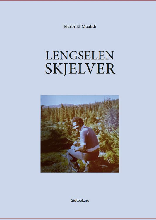 Lengselen skjelver