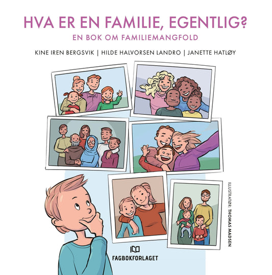 Hva er en familie, egentlig?