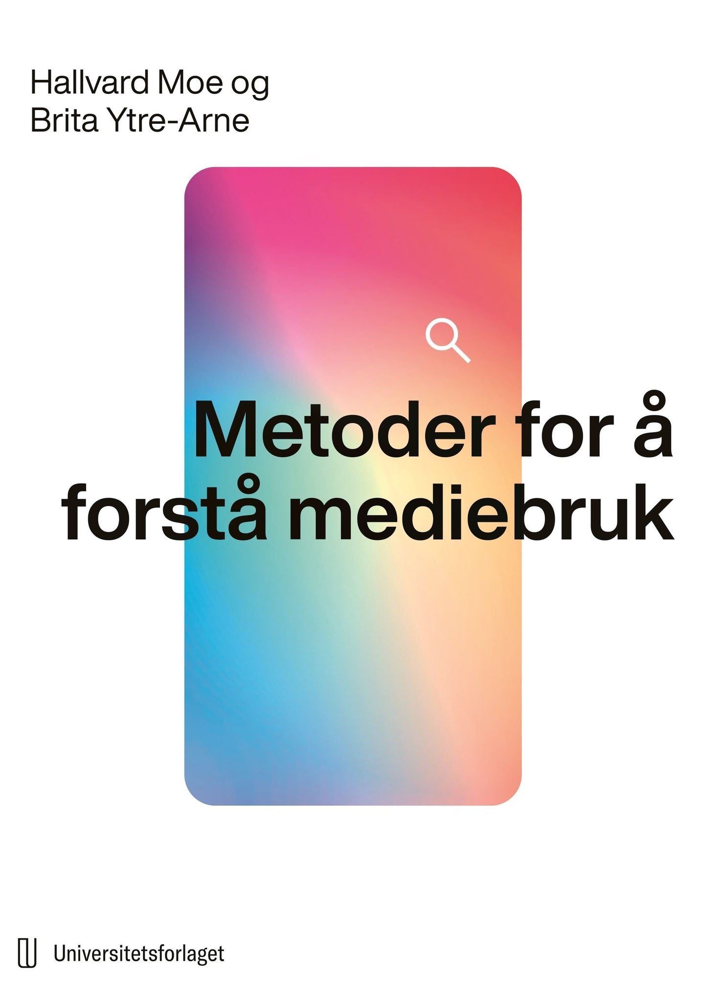 Metoder for å forstå mediebruk