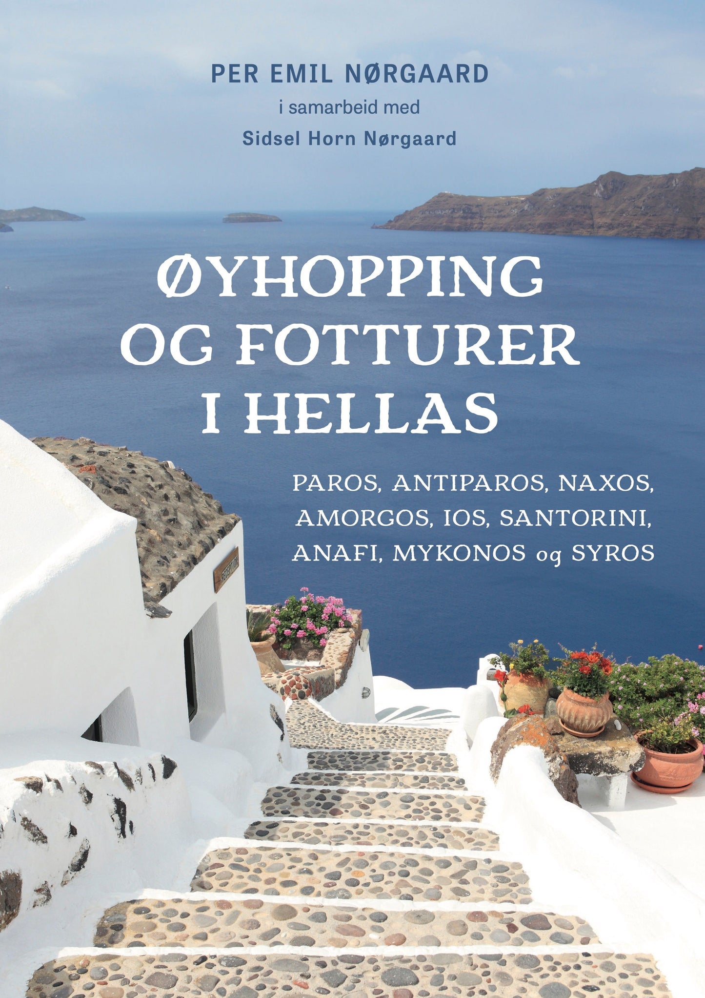 Øyhopping og vandreturer i Hellas