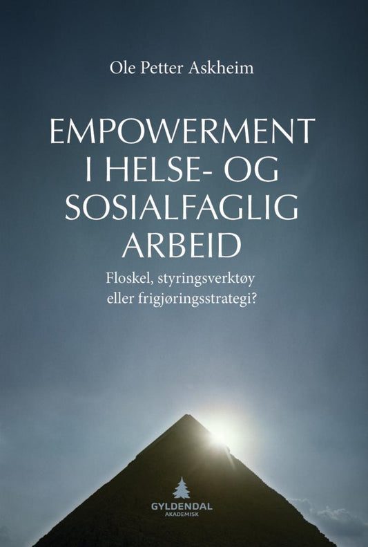 Empowerment i helse- og sosialfaglig arbeid