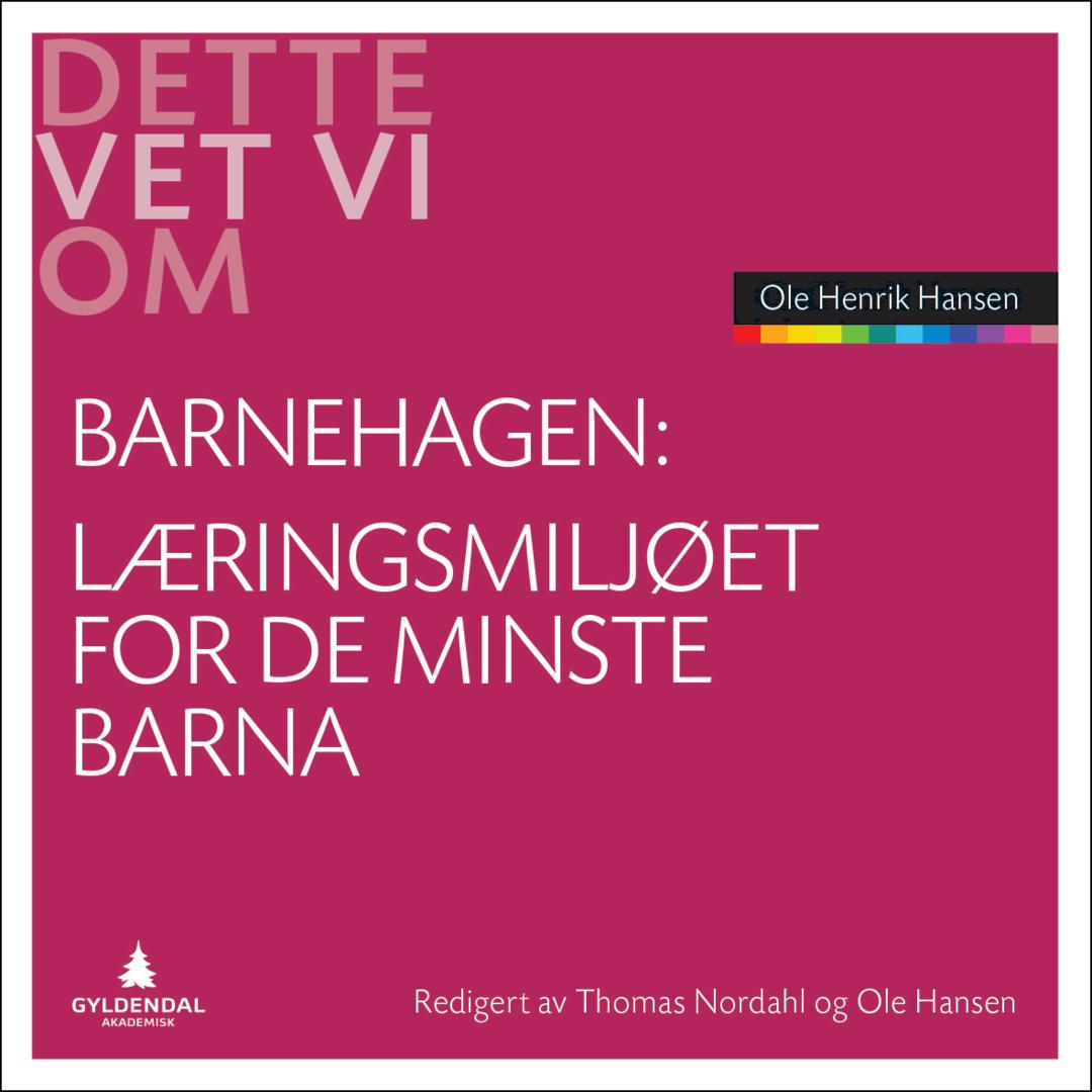 Læringsmiljøet for de minste barna