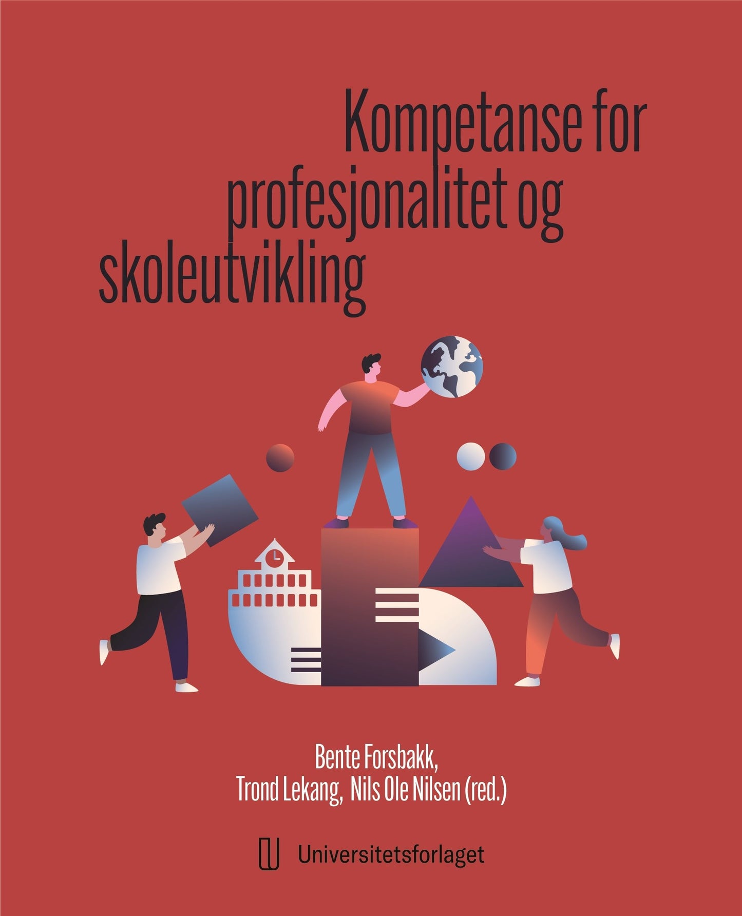 Kompetanse for profesjonalitet og skoleutvikling