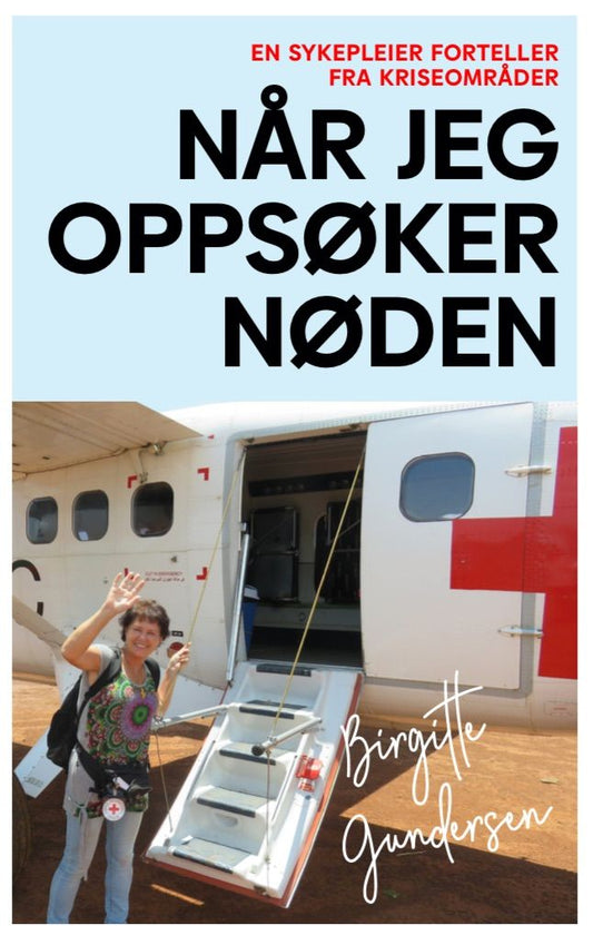 Når jeg oppsøker nøden