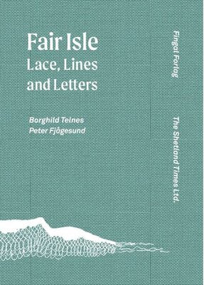 Fair Isle lace, lines and letters