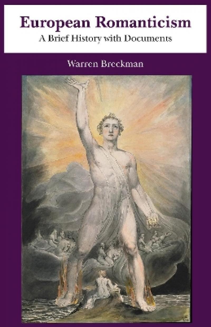 European Romanticism - A Brief History with Documents
