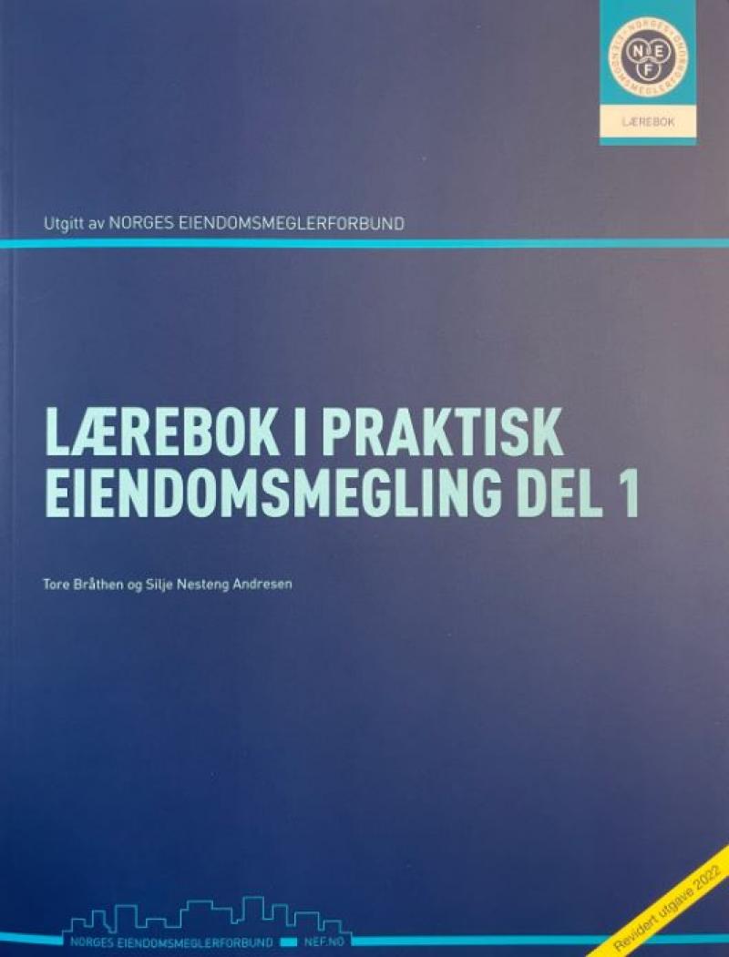 Lærebok i praktisk eiendomsmegling del 1