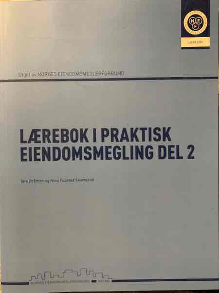 Lærebok i praktisk eiendomsmegling del 2
