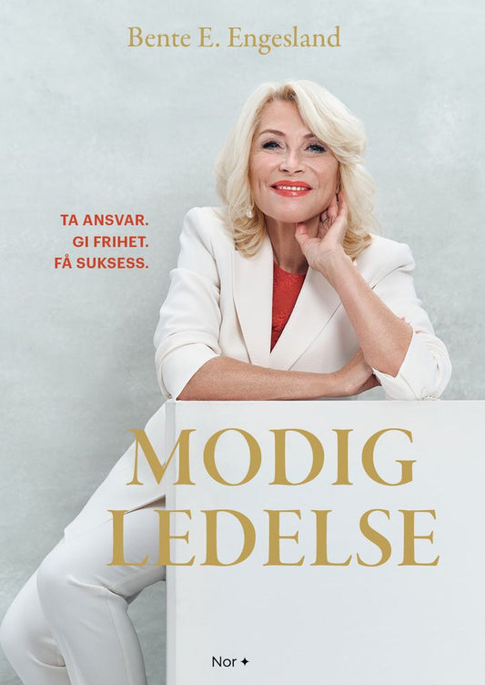 Omslag: Modig ledelse av Bente E. Engesland