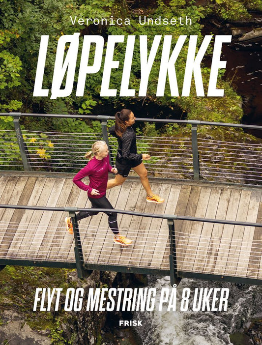 Løpelykke: flyt og mestring på 8 uker