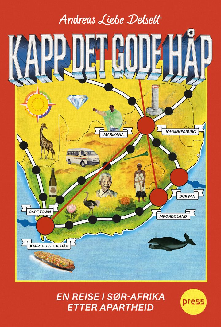 Kapp det gode håp: en reise i Sør-Afrika etter apartheid