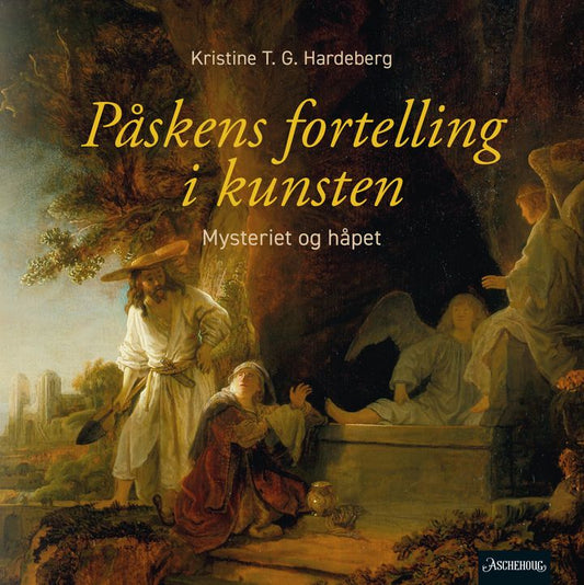 Påskens fortelling i kunsten: mysteriet og håpet