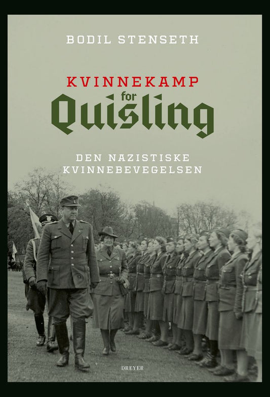 Omslag: Kvinnekamp for Quisling av Bodil Stenseth
