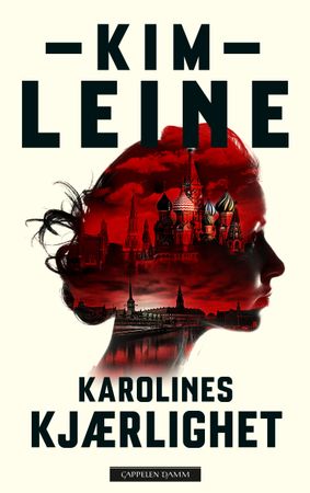 Omslag: Karolines kjærlighet av Kim Leine
