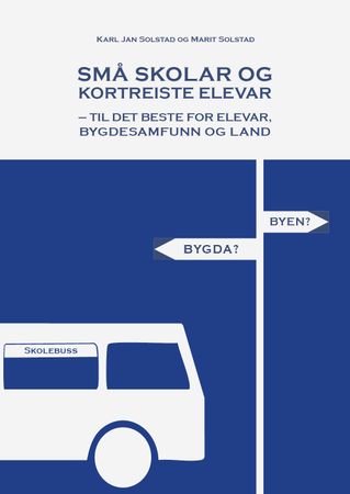 Små skolar og kortreiste elevar