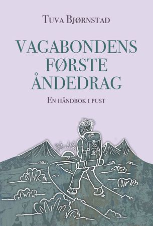 Vagabondens første åndedrag: en håndbok i pust