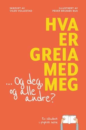 Omslag: Hva er greia med meg - og deg og alle andre? av Vilde Vollestad