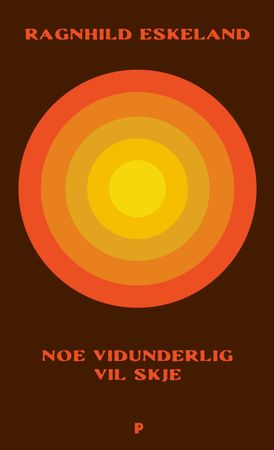 Noe vidunderlig vil skje