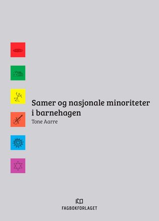 Omslag: Samer og nasjonale minoriteter i barnehagen av Tone Aarre