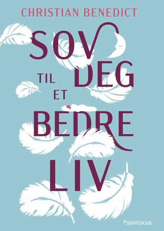 Sov deg til et bedre liv