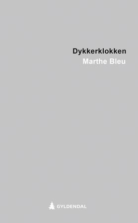 Omslag: Dykkerklokken av Marthe Bleu
