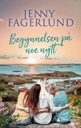 Omslag: Begynnelsen på noe nytt av Jenny Fagerlund