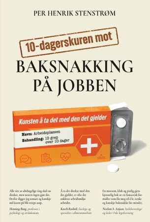 10-dagerskuren mot baksnakking på jobben: kunsten å si det til den det gjelder