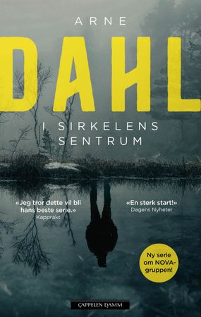 Omslag: I sirkelens sentrum av Arne Dahl