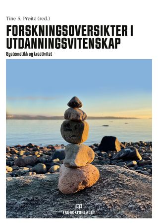 Omslag: Forskningsoversikter i utdanningsvitenskap av Tine Sophie Prøitz